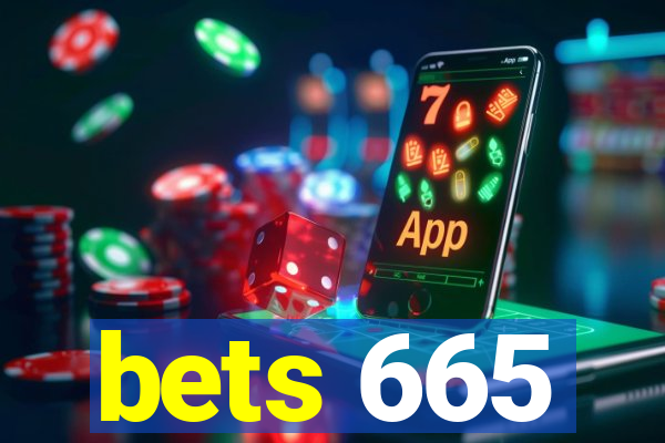 bets 665